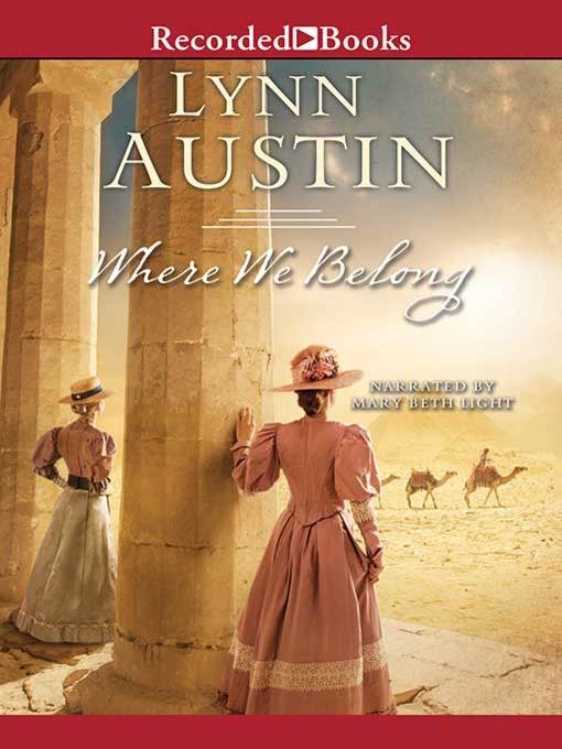 Title details for Where We Belong by Lynn Austin - Available